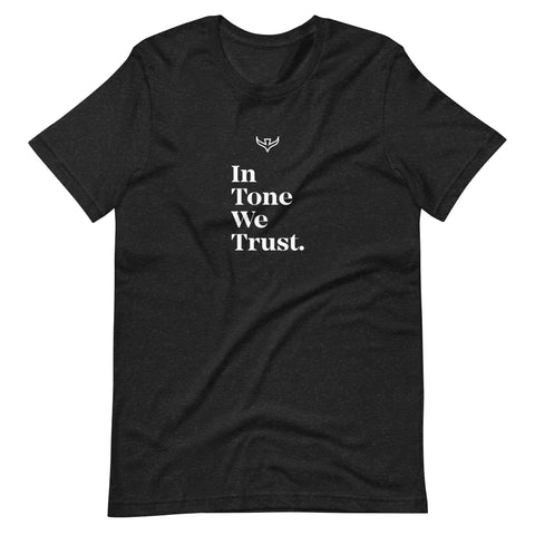 In Tone We Trust Tee